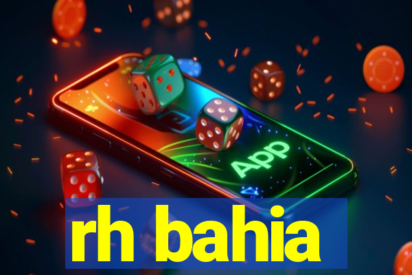 rh bahia